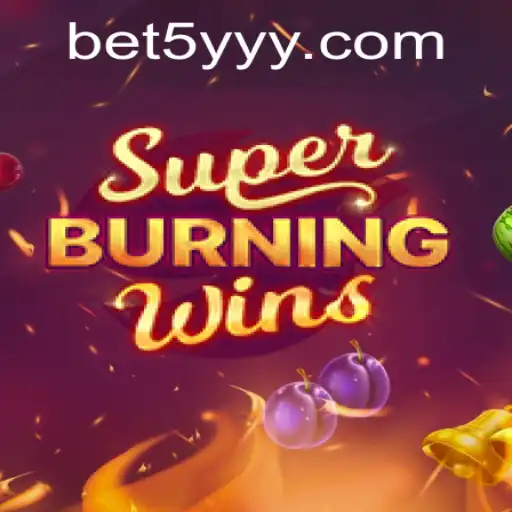 Explorando SuperBurningWins: Um Guia Completo sobre o Jogo com a Palavra-Chave 5YYY